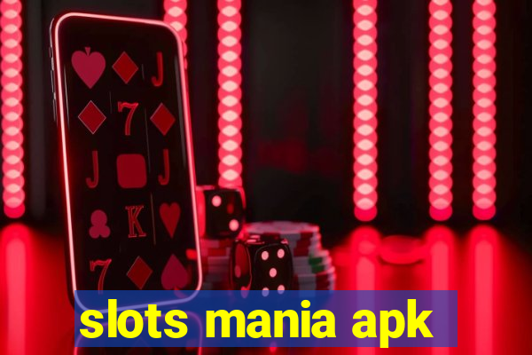 slots mania apk